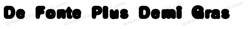 De Fonte Plus Demi Gras字体转换